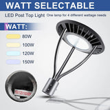 80W/100W/120W/150W Wattage Selectable LED Post Top Light-CCT 3000K/4000K/5000K Selectable-Outdoor Waterproof-5 Years warranty-Compatible Photocell